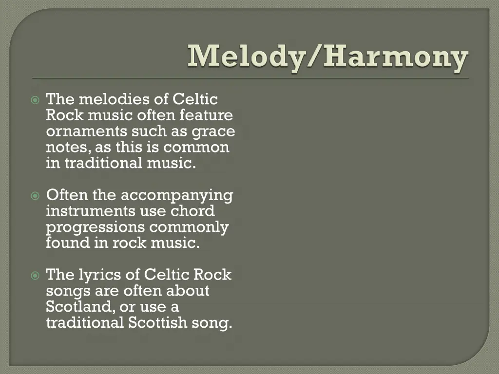 the melodies of celtic rock music often feature