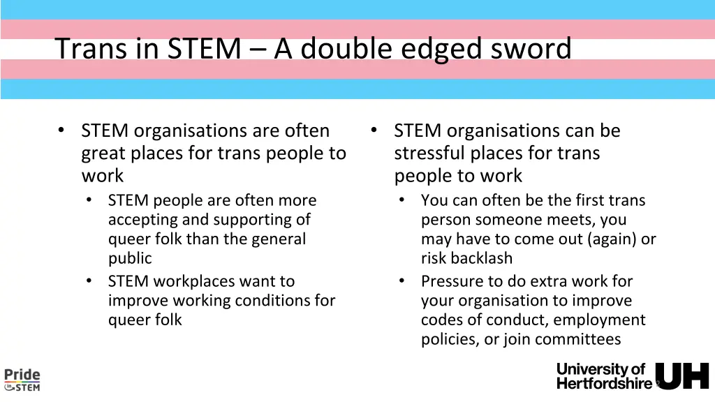 trans in stem a double edged sword