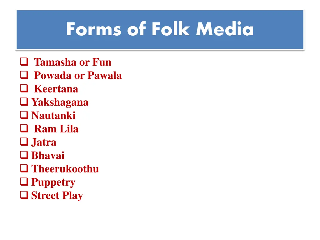 forms of folk media