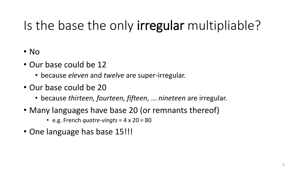 is the base the only irregular