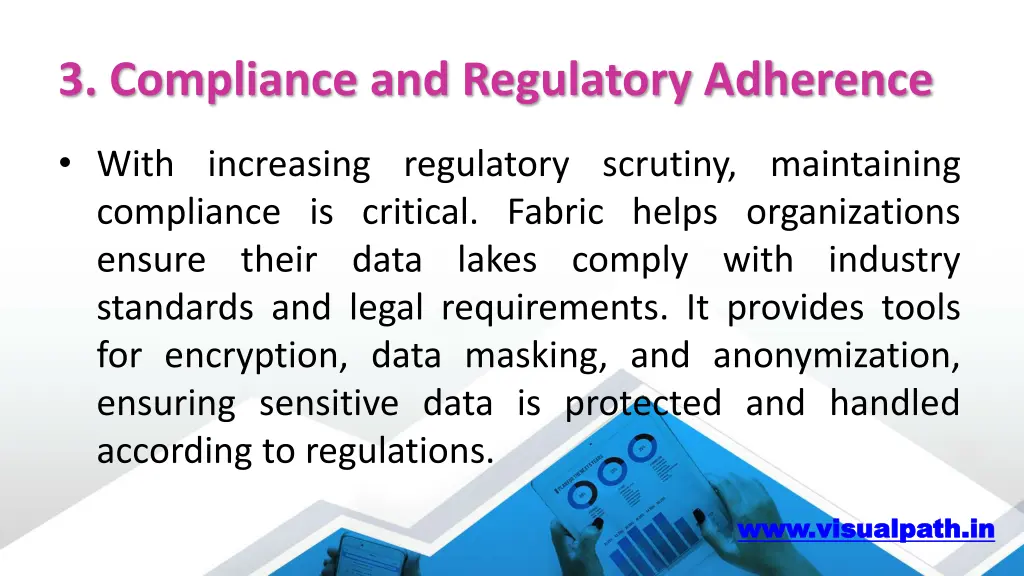 3 compliance and regulatory adherence