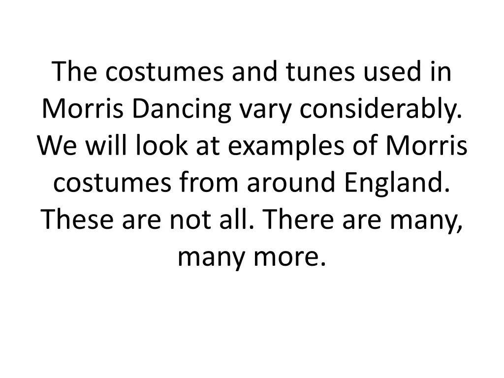 the costumes and tunes used in morris dancing