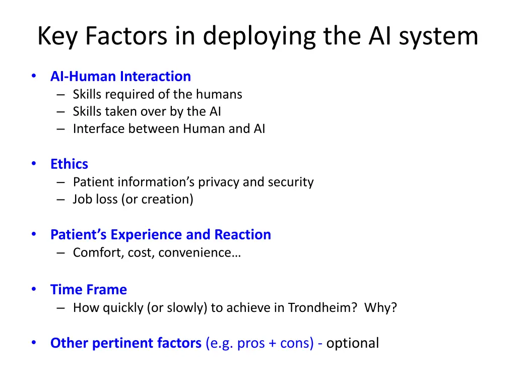 key factors in deploying the ai system