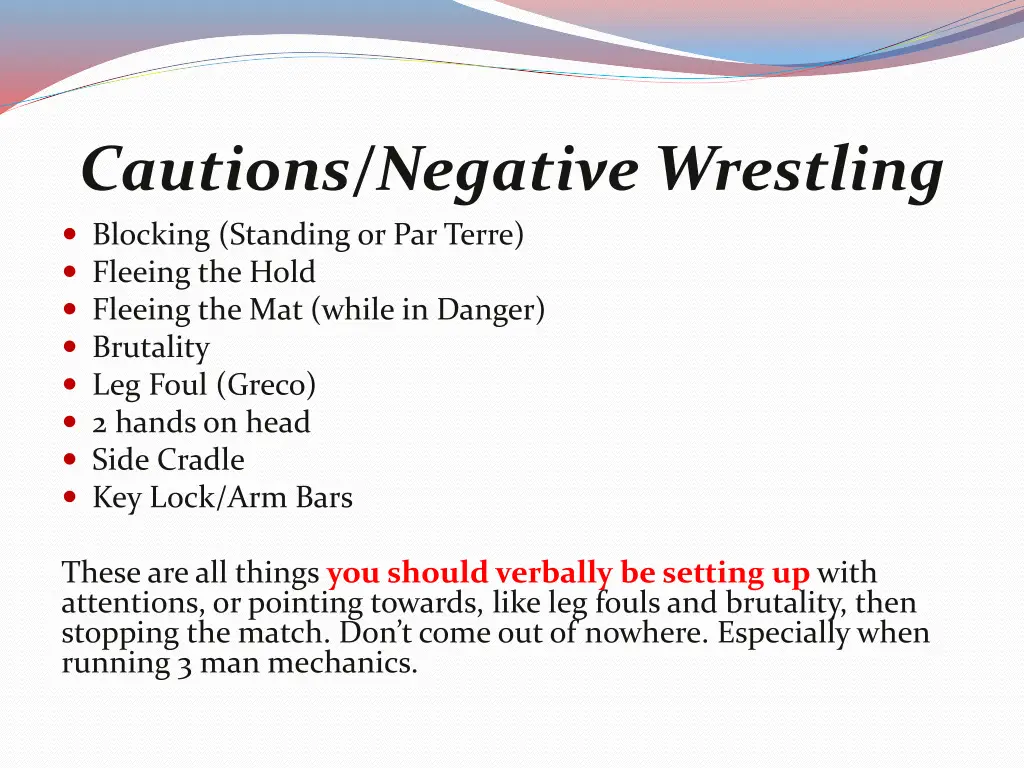 cautions negative wrestling blocking standing