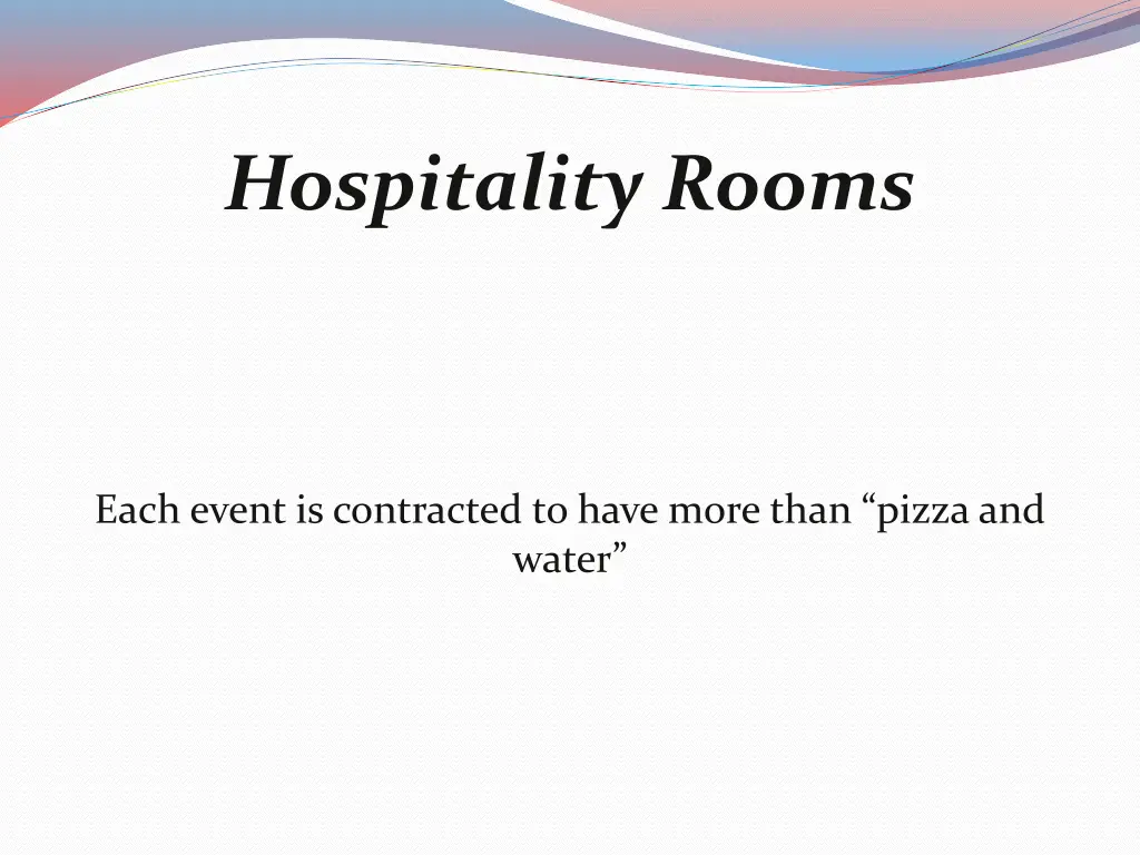 hospitality rooms