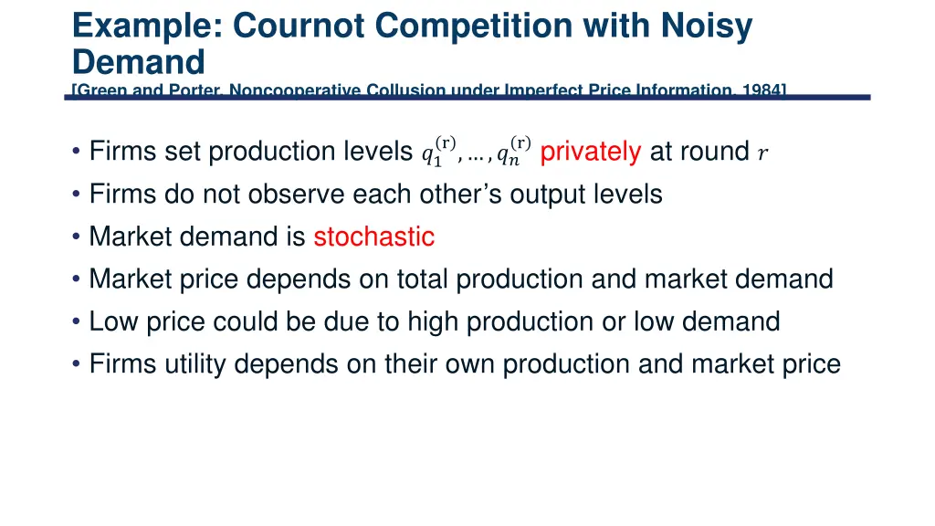 example cournot competition with noisy demand