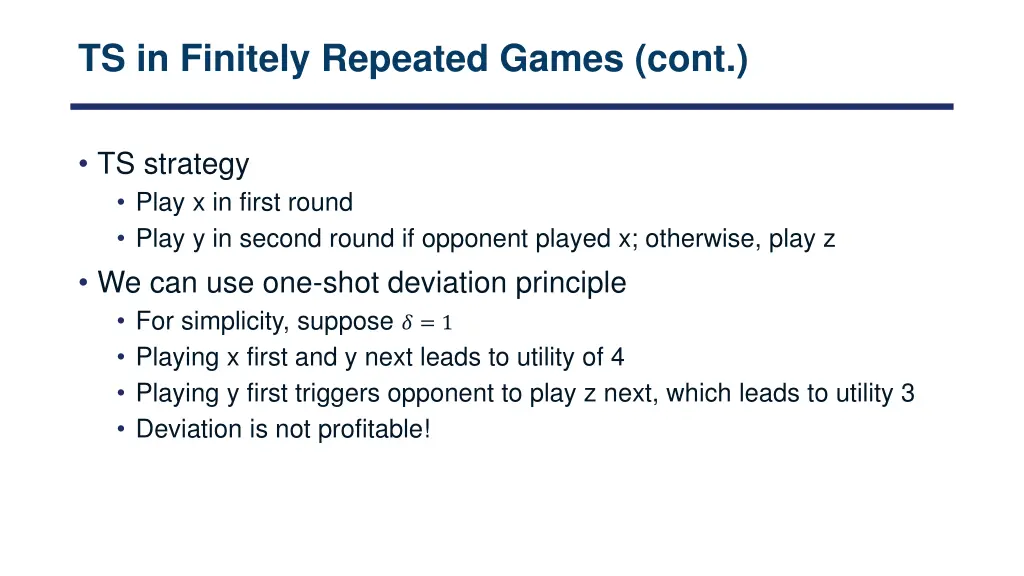 ts in finitely repeated games cont