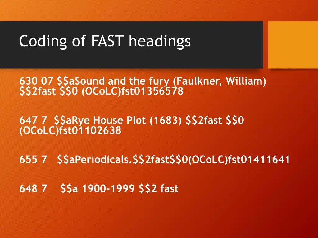 coding of fast headings 1