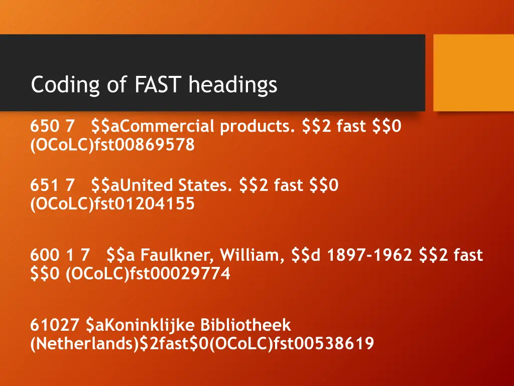 coding of fast headings