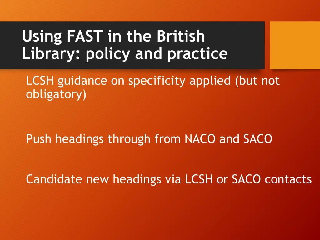 using fast in the british library policy