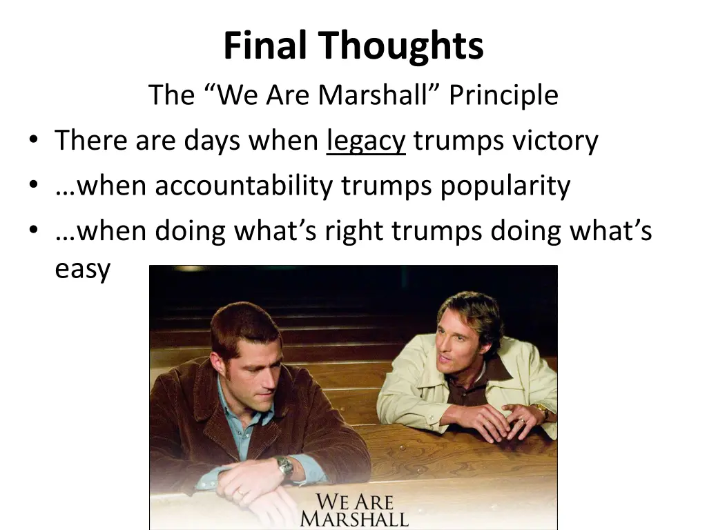 final thoughts the we are marshall principle