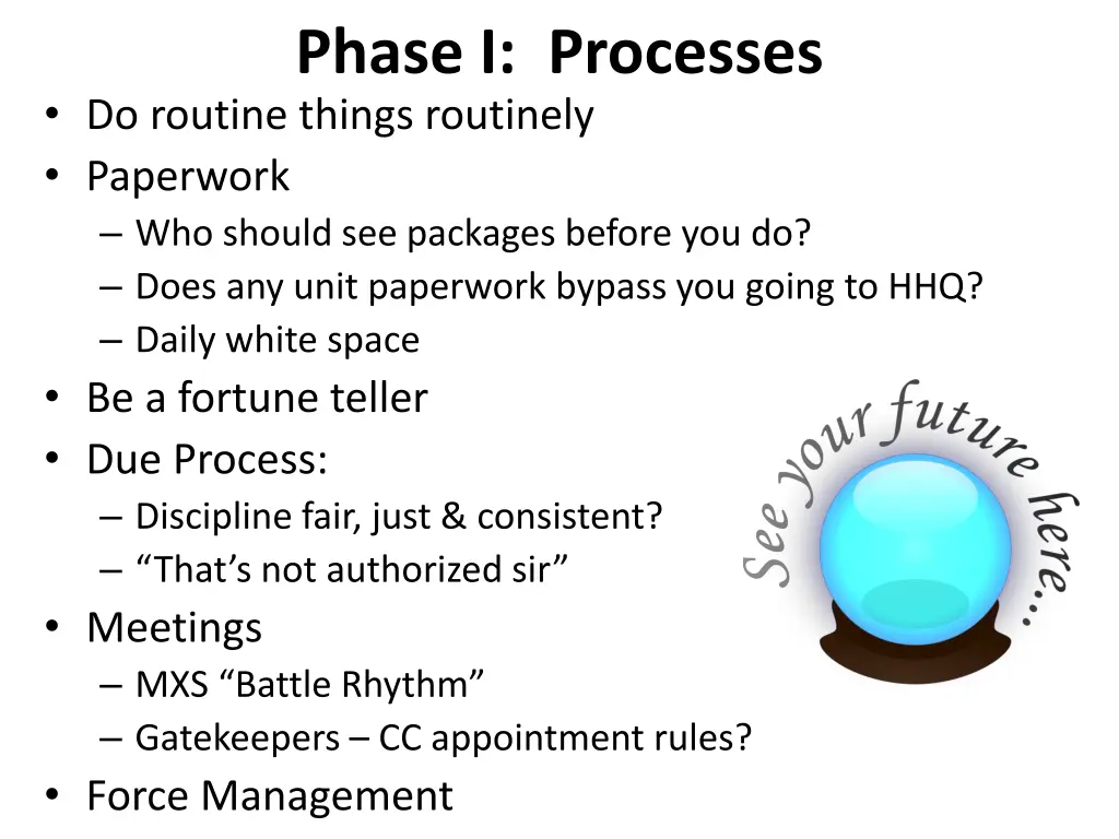 phase i processes do routine things routinely