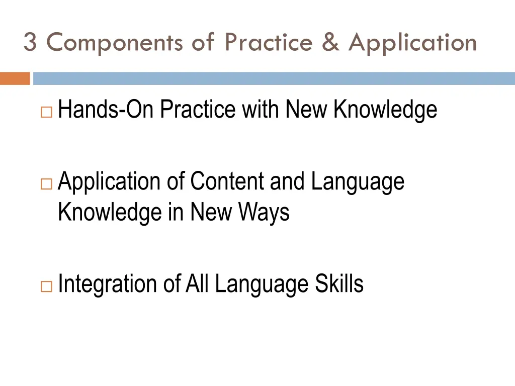 3 components of practice application