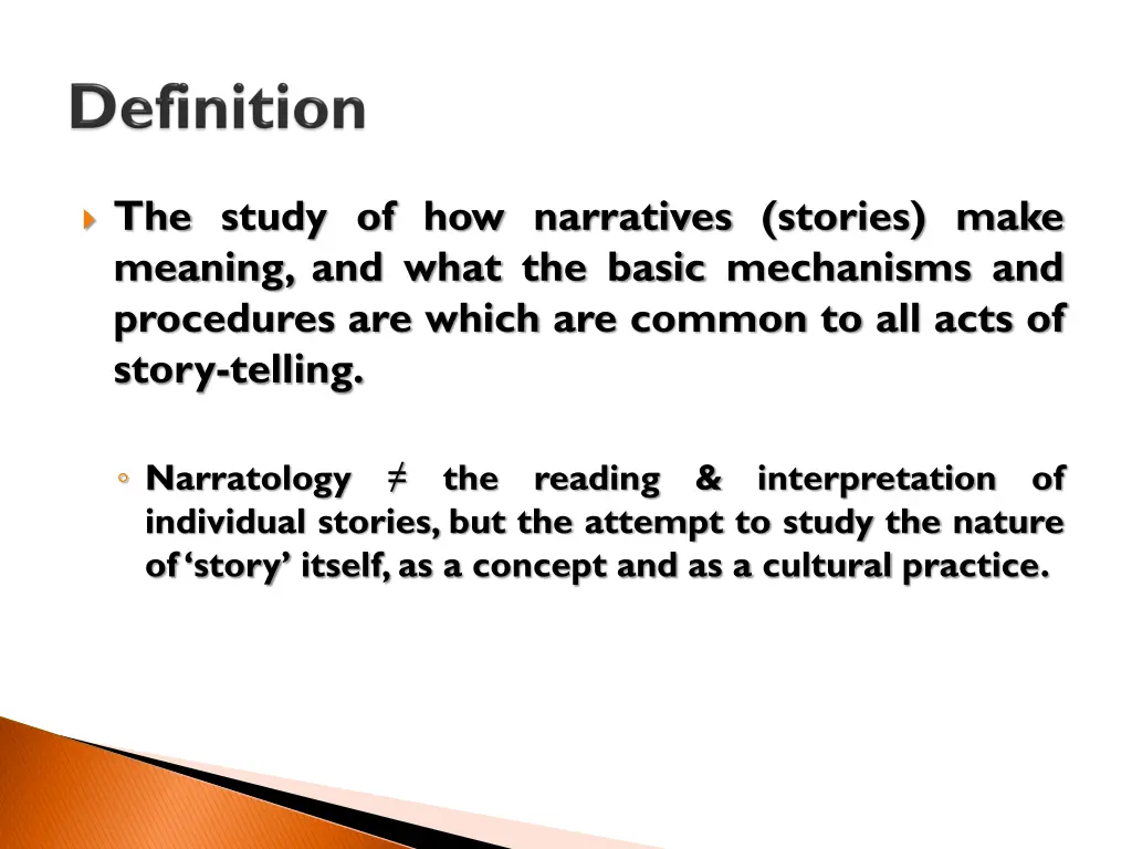 the study of how narratives stories make meaning