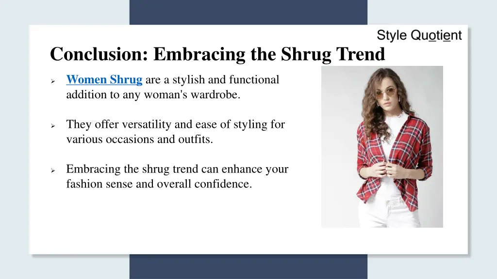 conclusion embracing the shrug trend