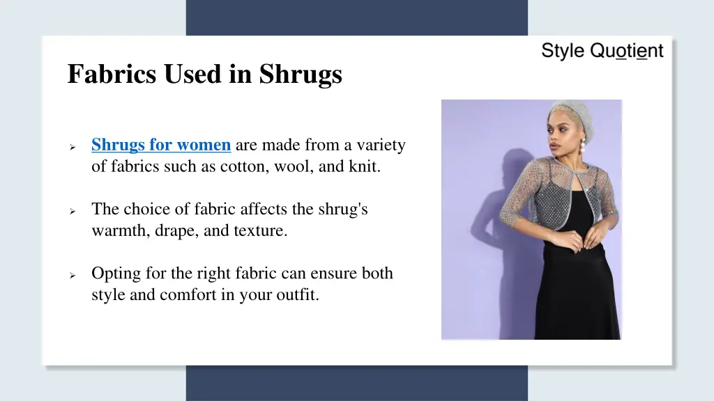 fabrics used in shrugs