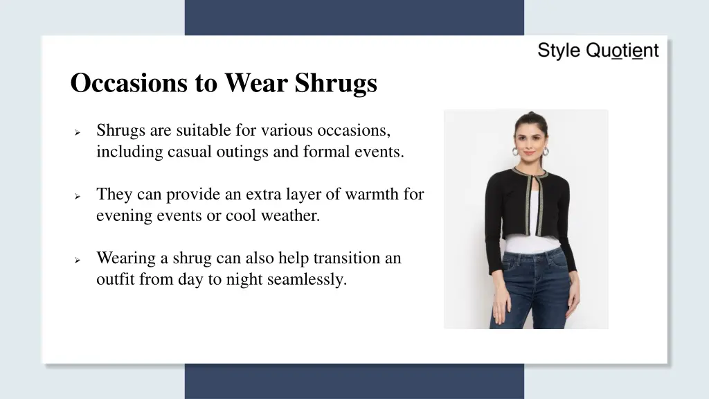 occasions to wear shrugs