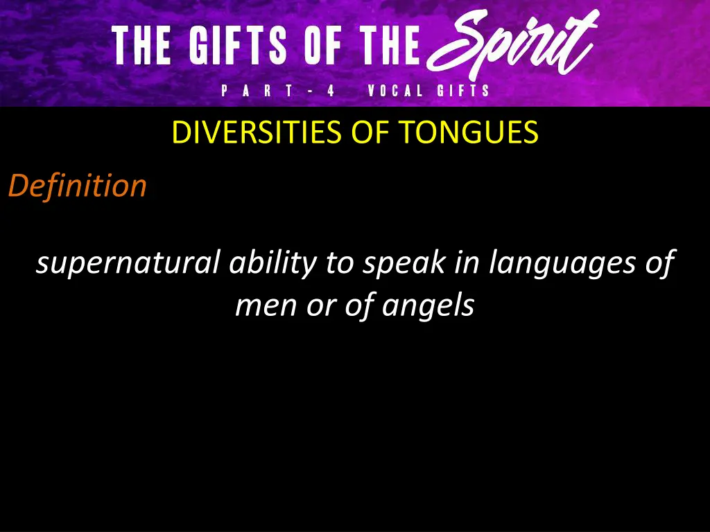 diversities of tongues