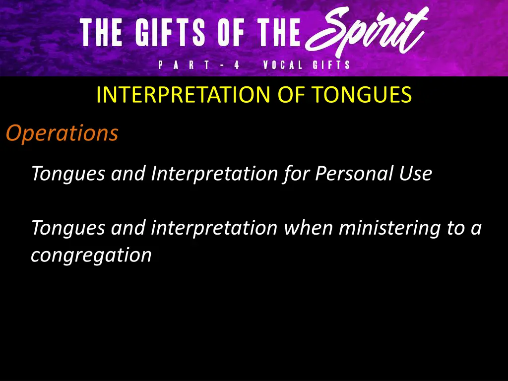 interpretation of tongues 3