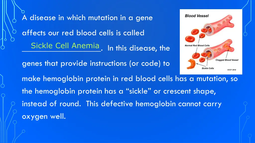 a disease in which mutation in a gene