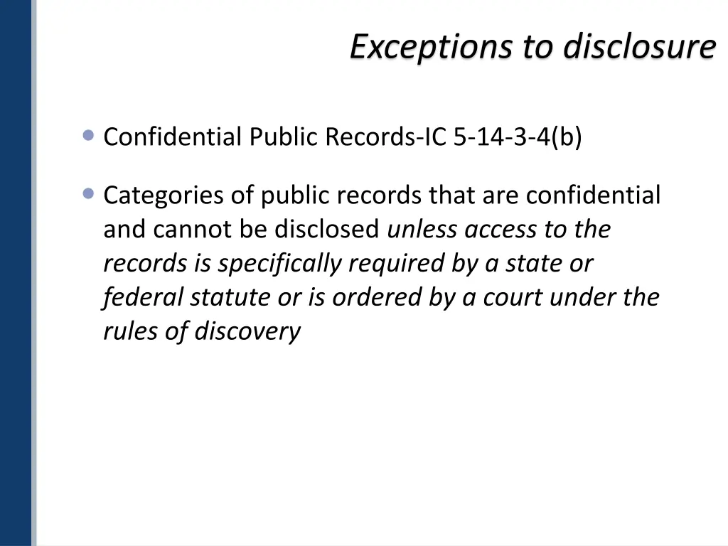 exceptions to disclosure