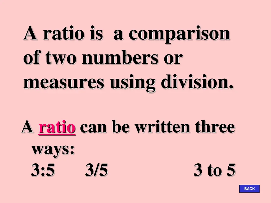 a ratio is a comparison of two numbers