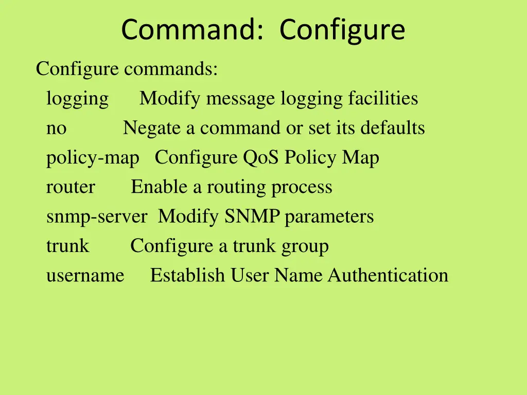 command configure configure commands logging