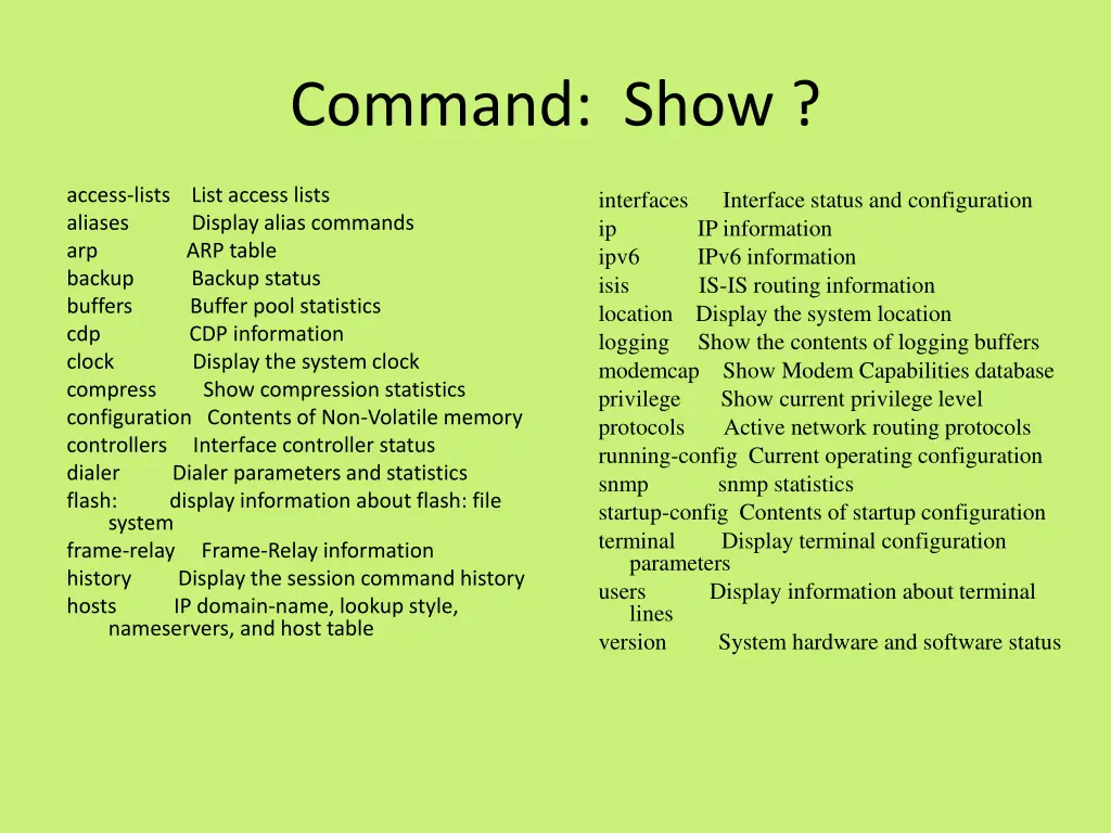 command show