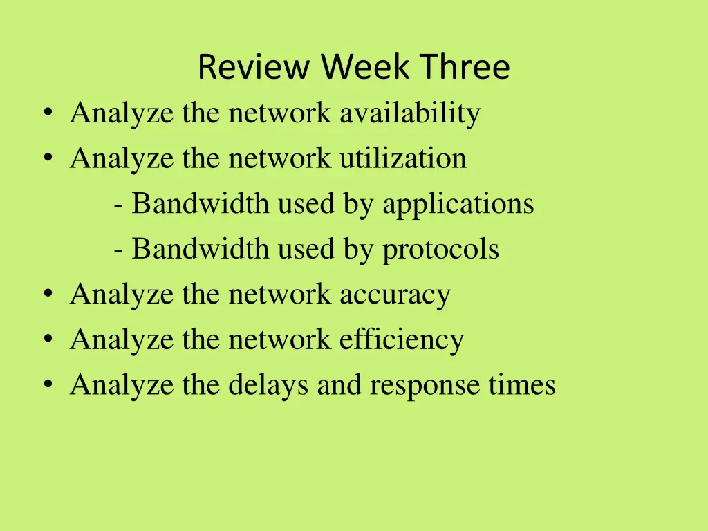 review week three analyze the network