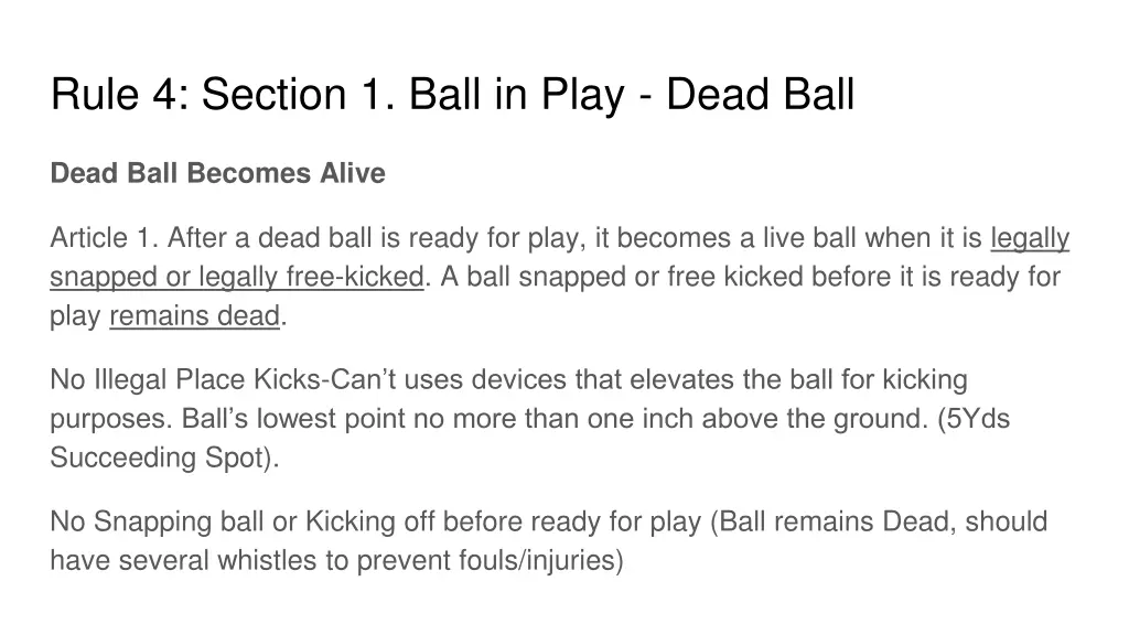 rule 4 section 1 ball in play dead ball