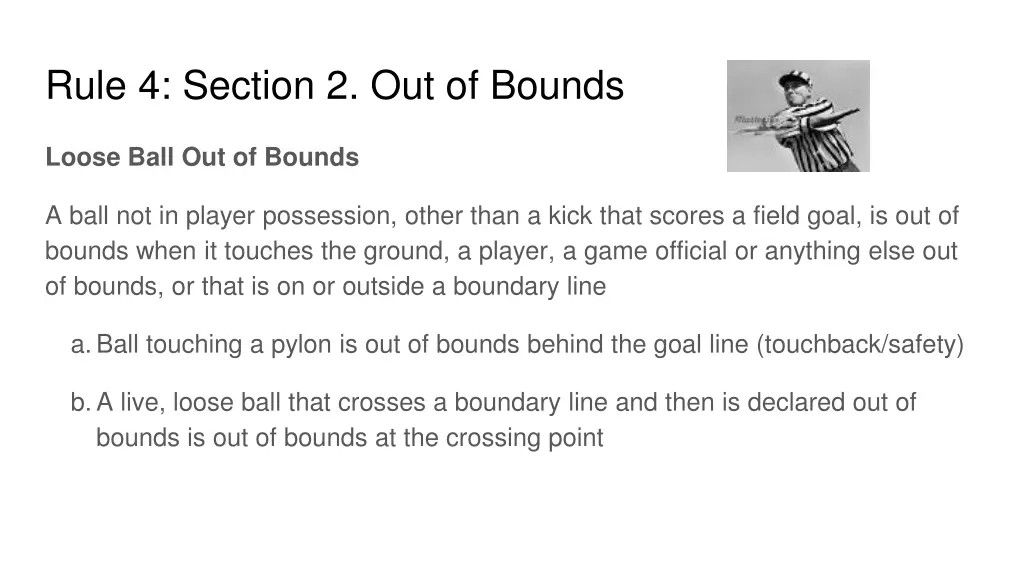 rule 4 section 2 out of bounds 1