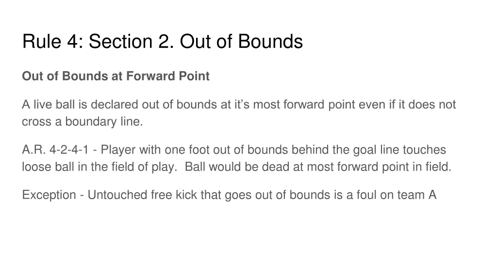 rule 4 section 2 out of bounds 2