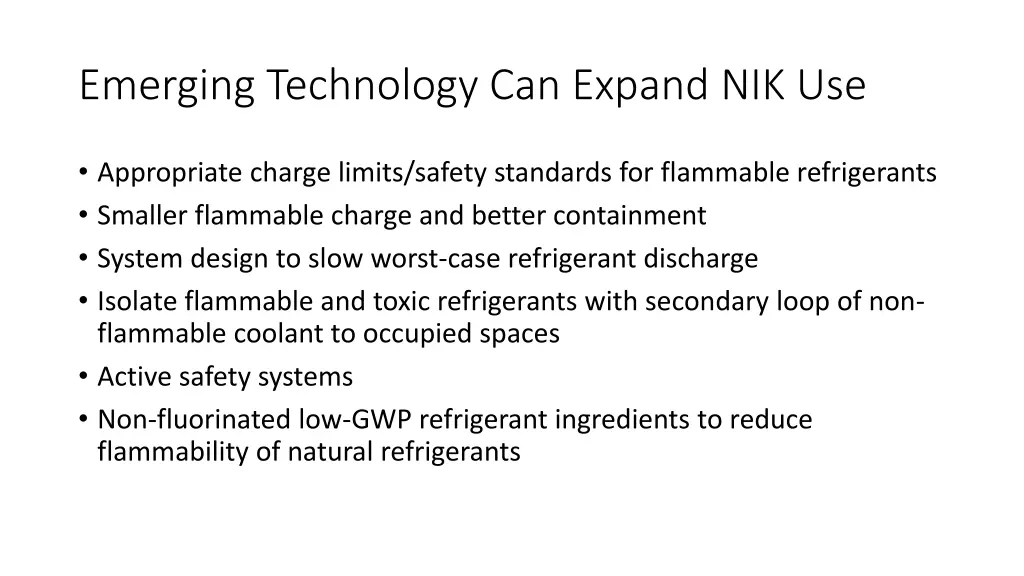 emerging technology can expand nik use