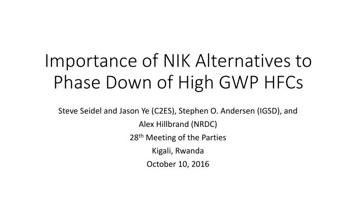 importance of nik alternatives to phase down