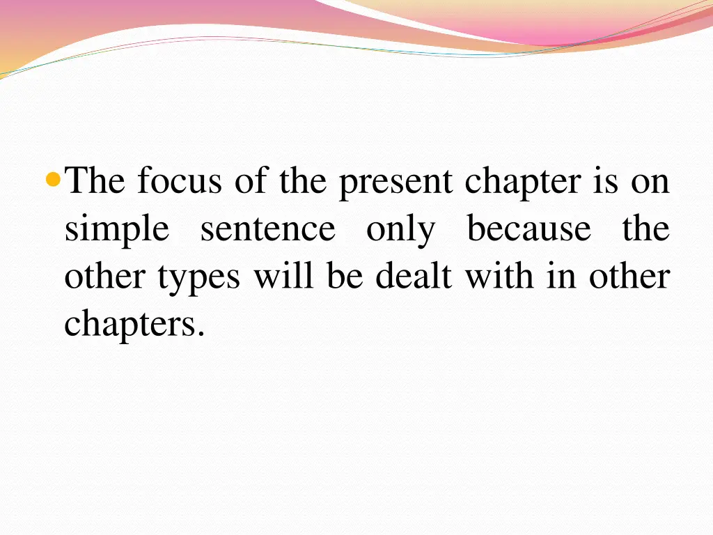 the focus of the present chapter is on simple