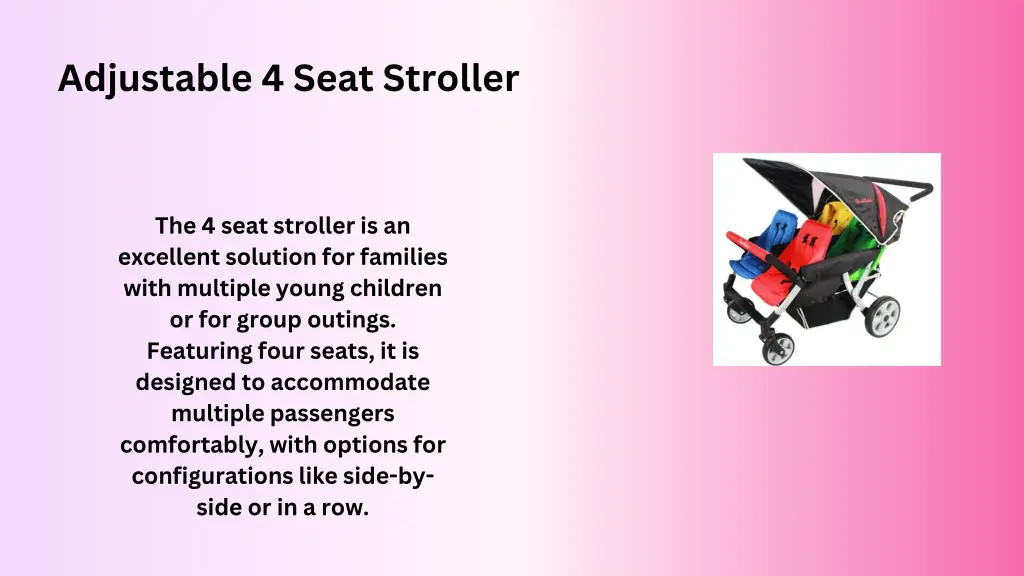 adjustable 4 seat stroller