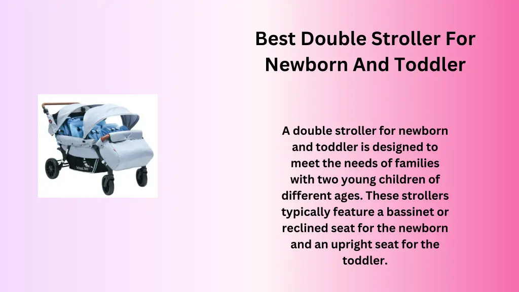 best double stroller for newborn and toddler