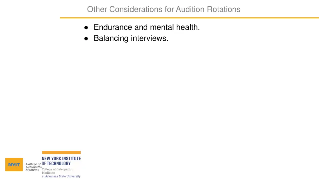 other considerations for audition rotations