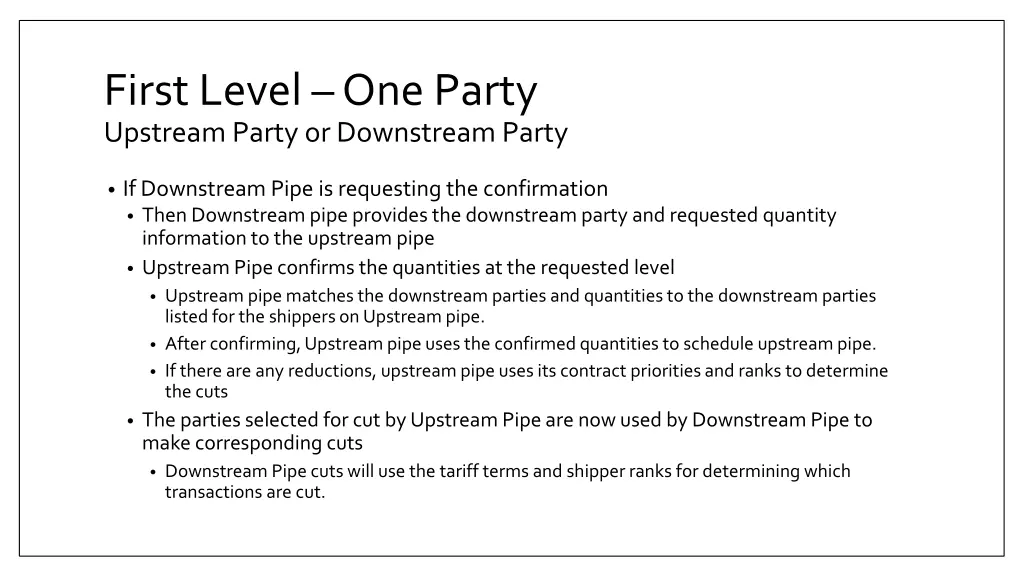 first level one party upstream party