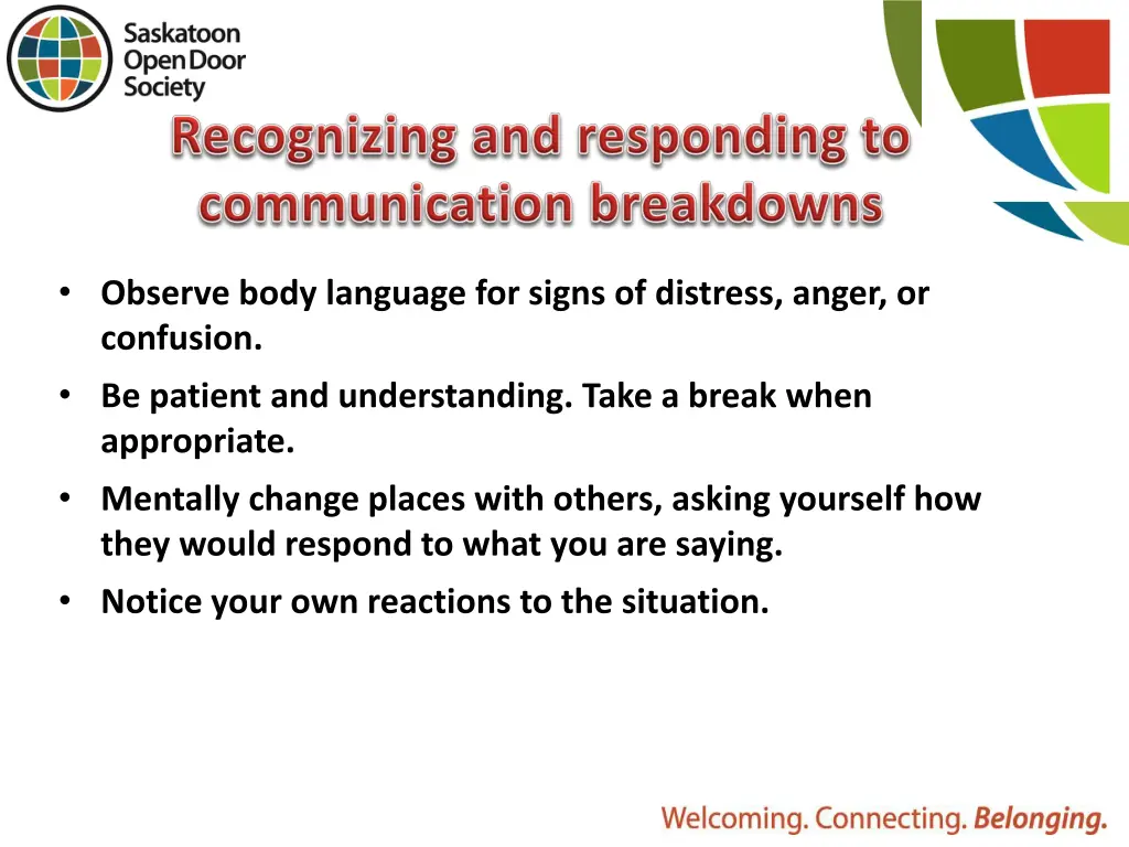 observe body language for signs of distress anger