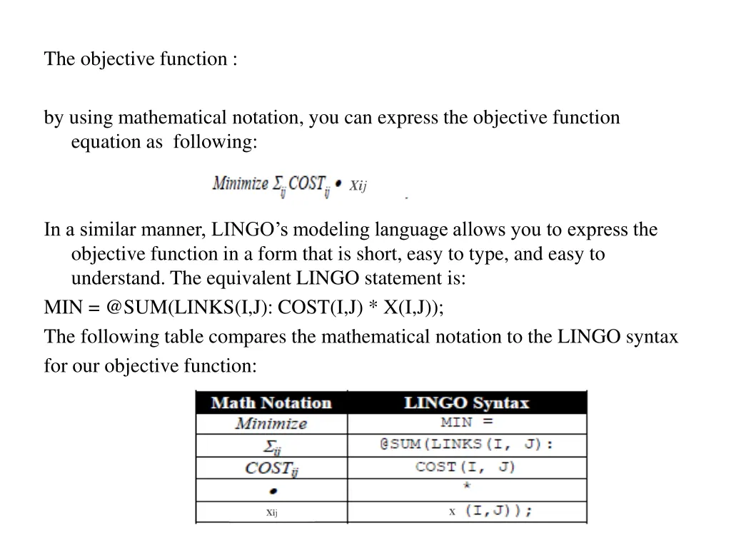 the objective function