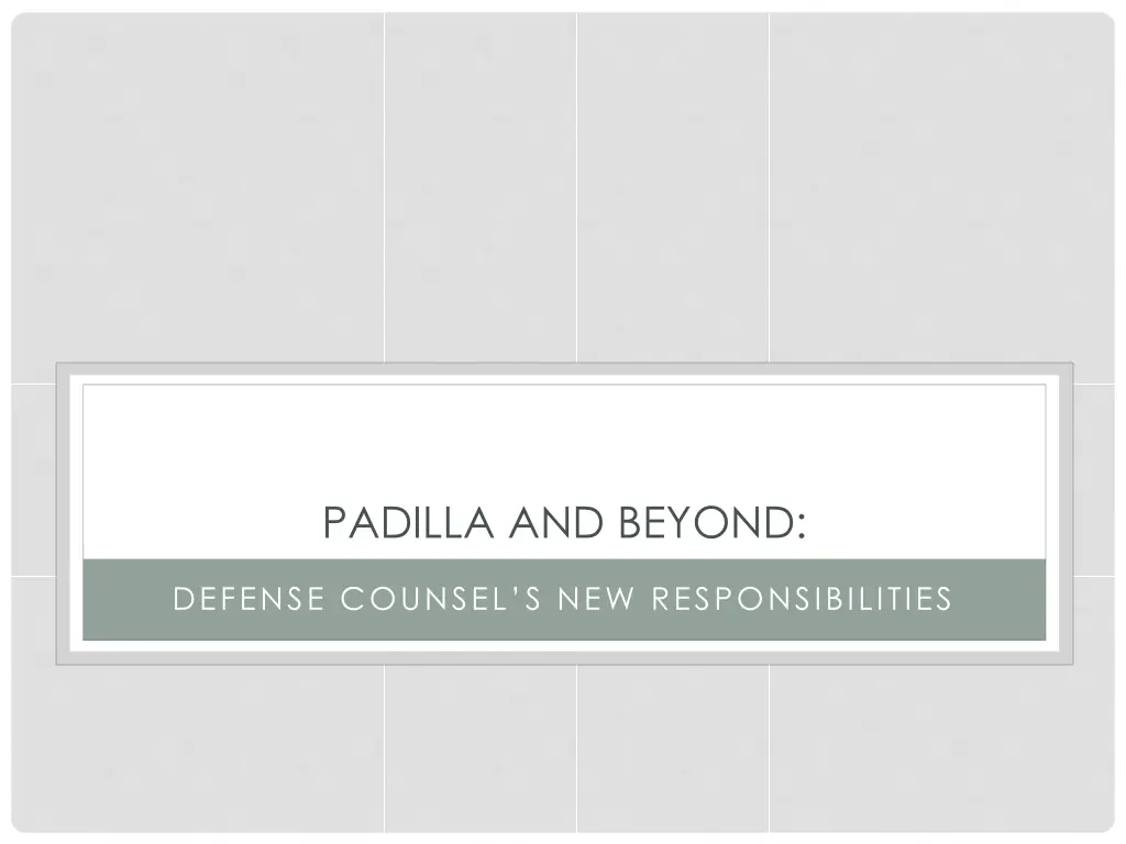 padilla and beyond