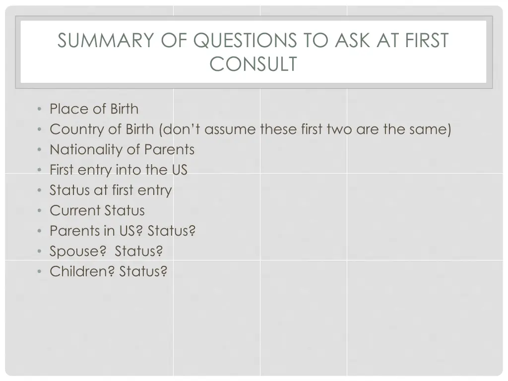 summary of questions to ask at first consult