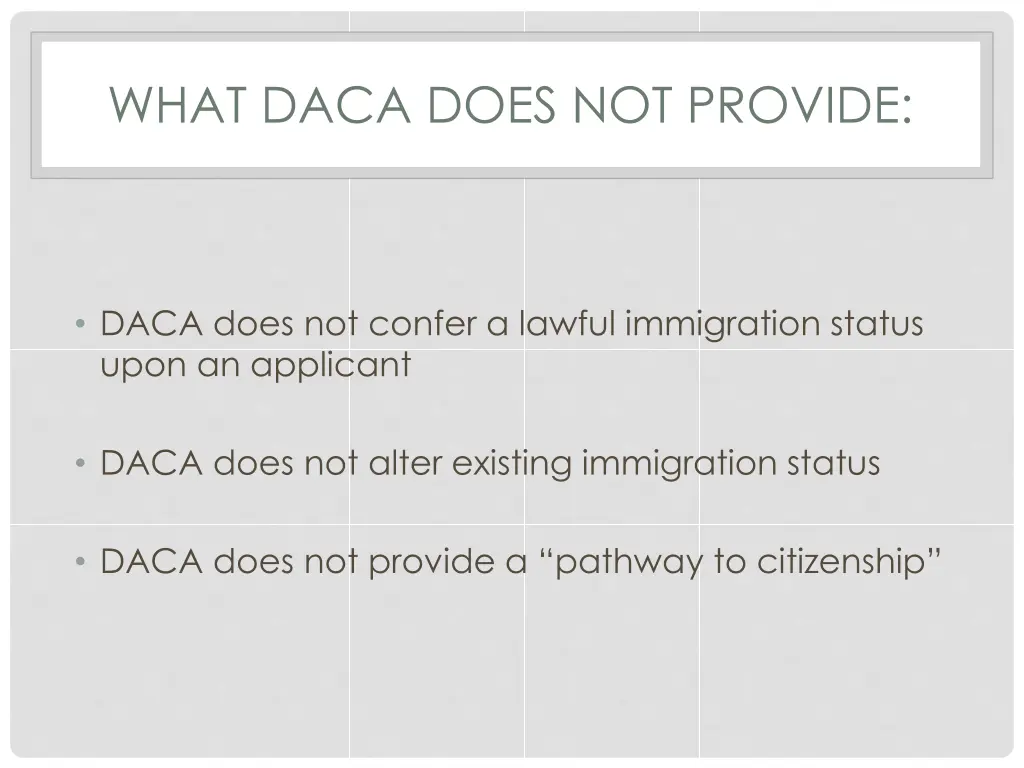 what daca does not provide