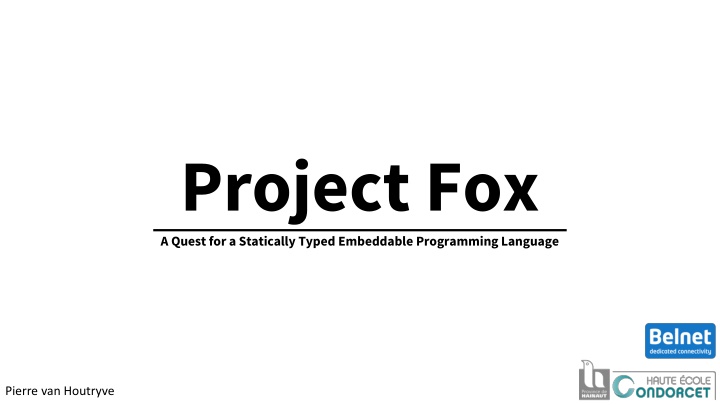 project fox a quest for a statically typed