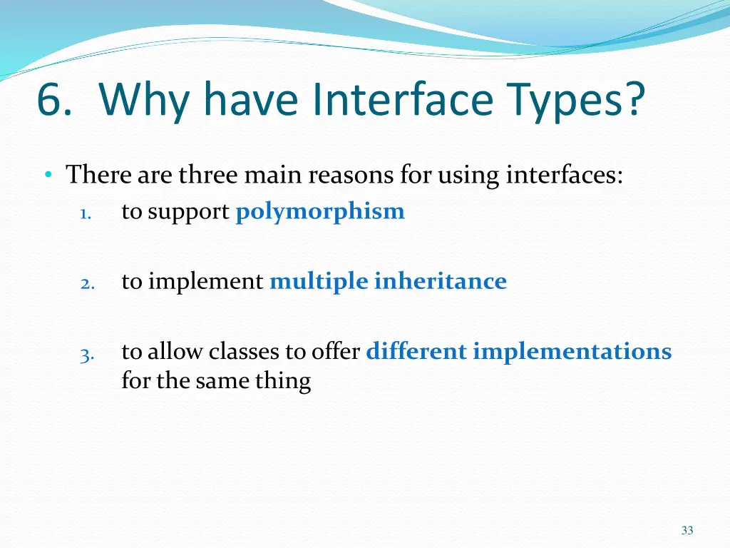 6 why have interface types