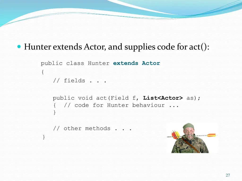 hunter extends actor and supplies code