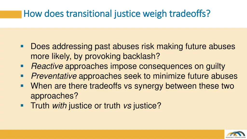 how does transitional justice weigh tradeoffs