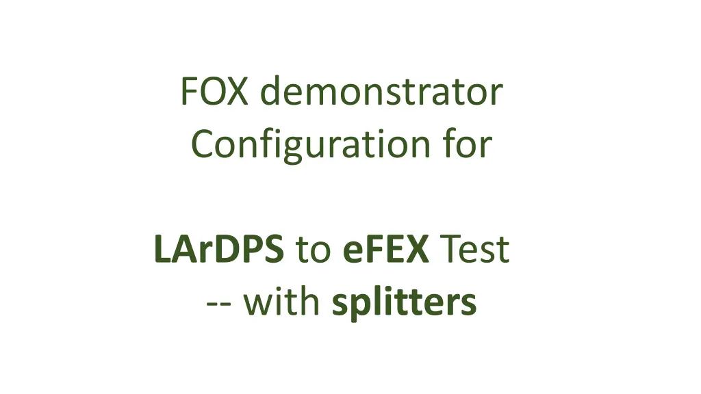 fox demonstrator configuration for 2