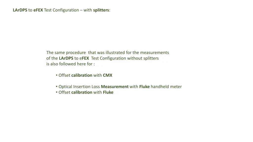 lardps to efex test configuration with splitters 3